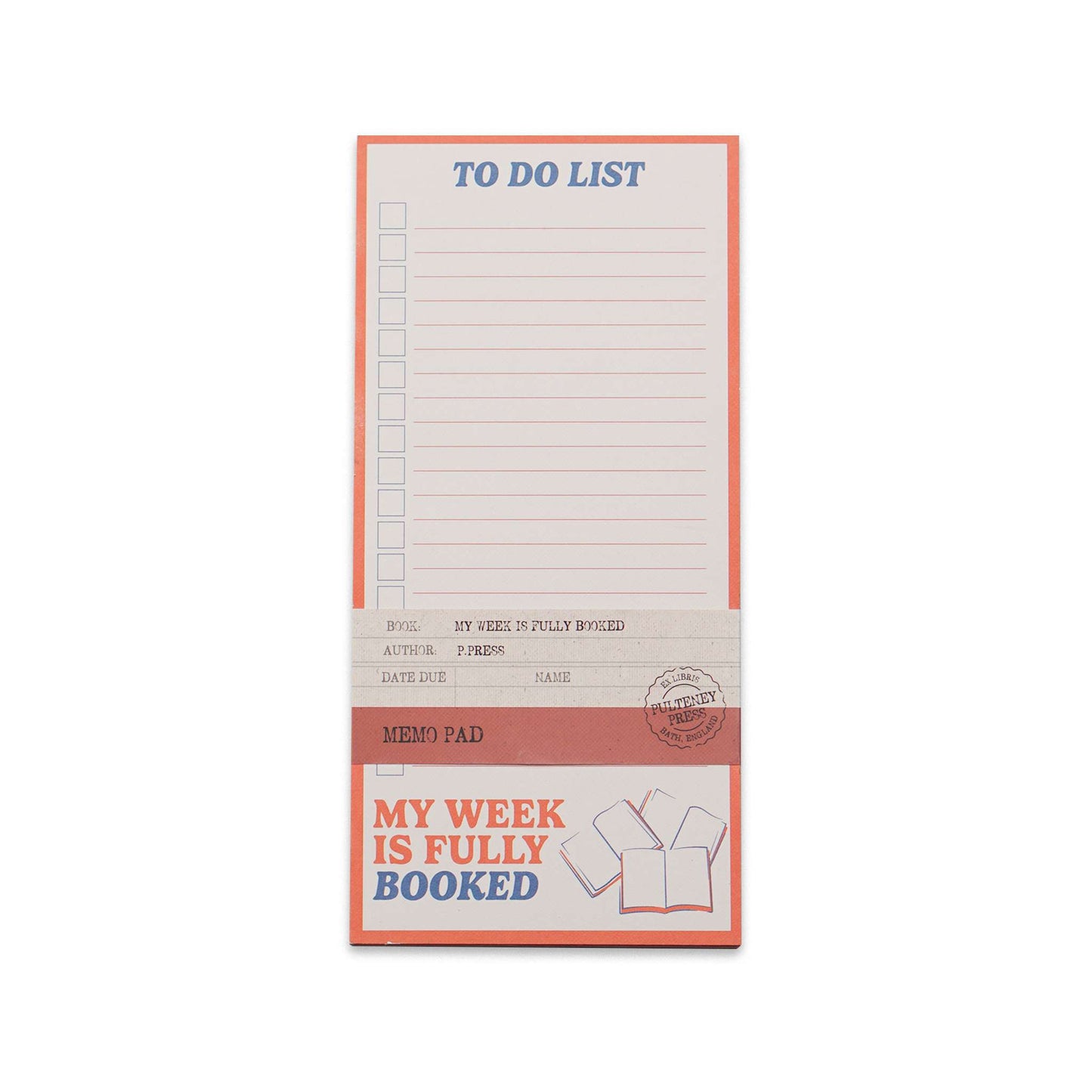 Memo Pad – My Week Is Fully Booked