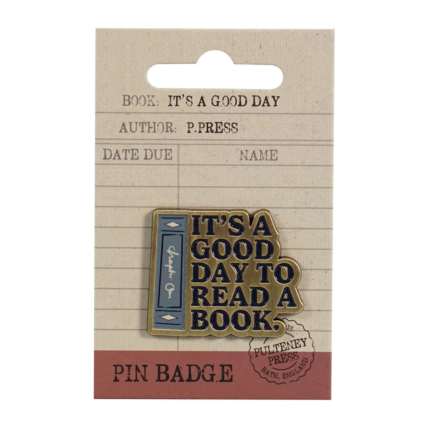 Pin Badge – It’s a Good Day to Read a Book