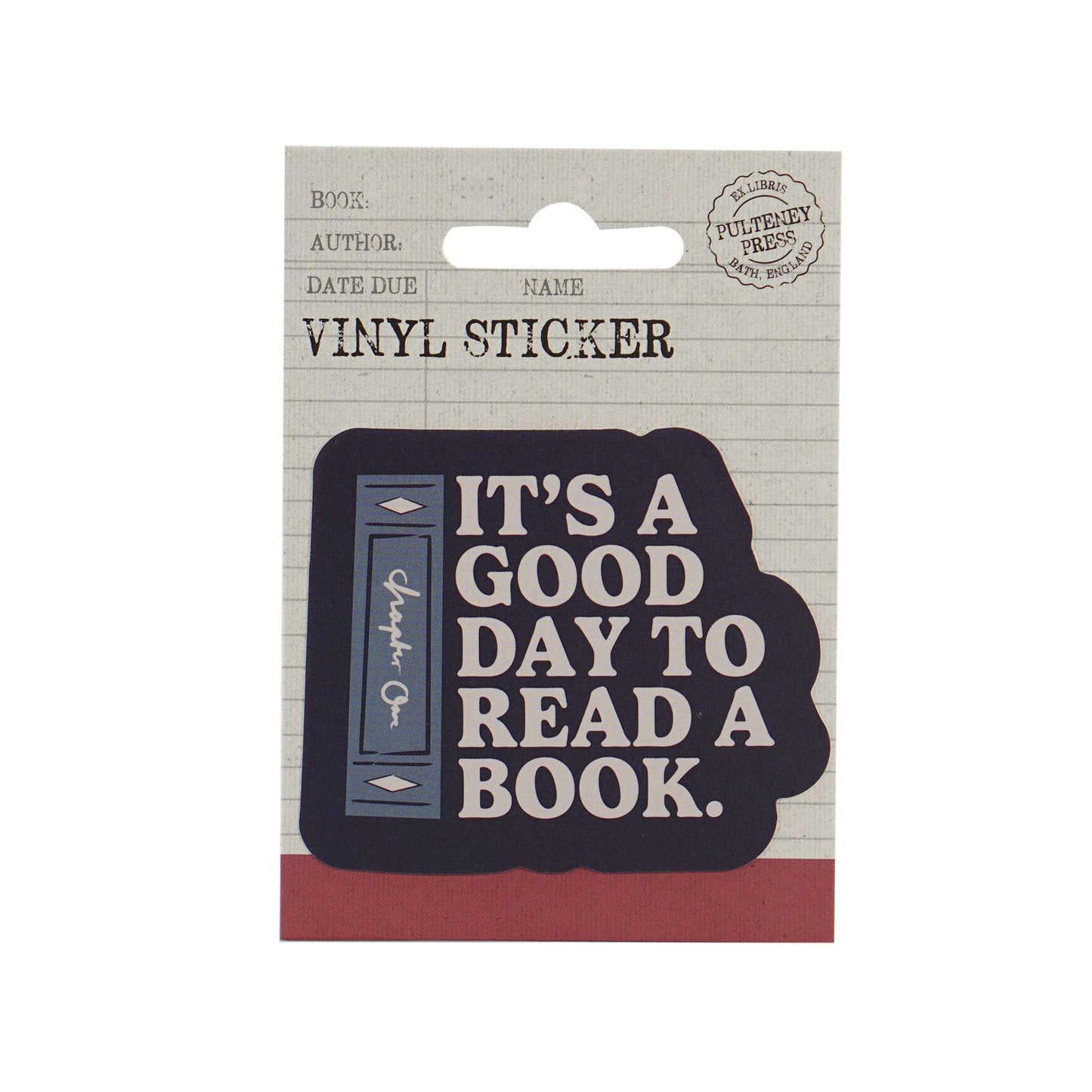 Vinyl Sticker – It’s a Good Day to Read a Book