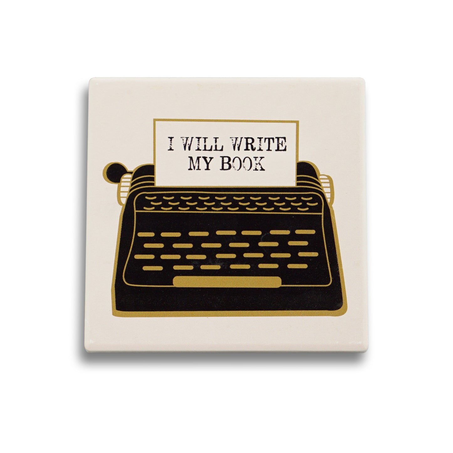 Ceramic Square Coaster – I Will Write My Book