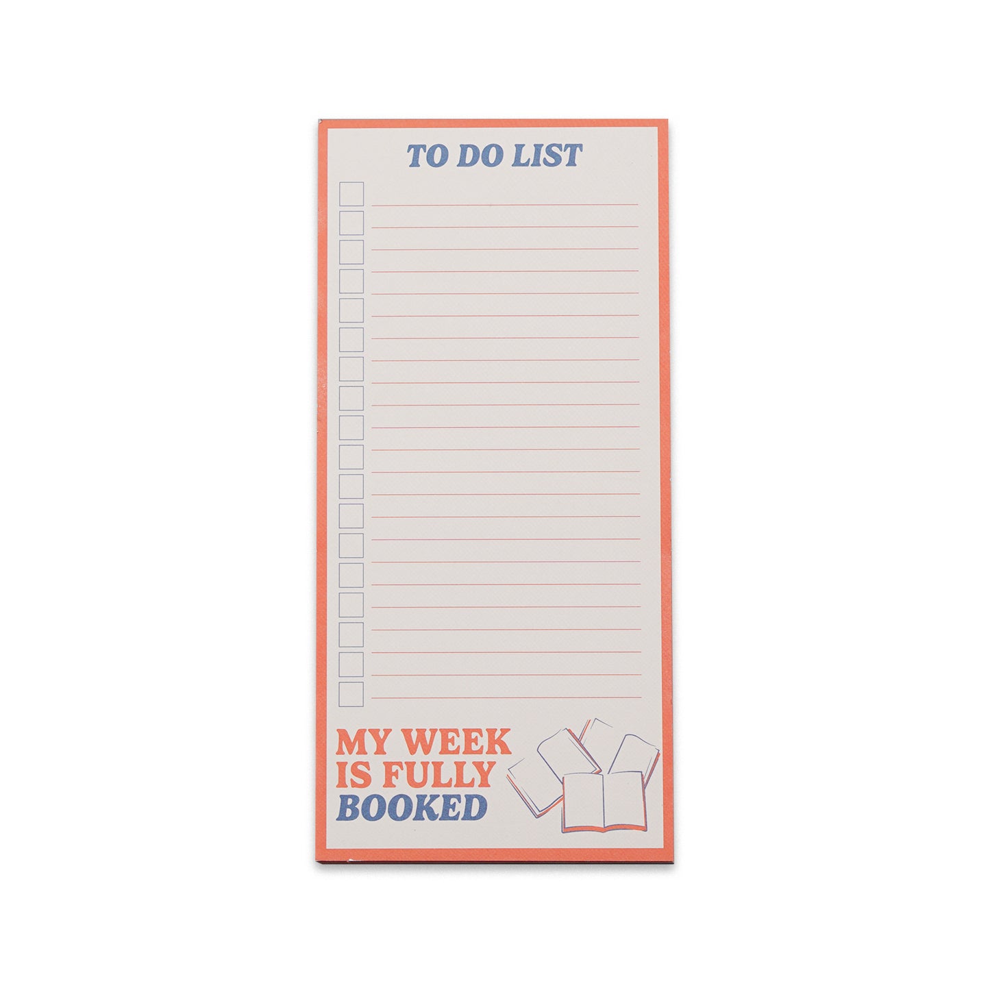 Memo Pad – My Week Is Fully Booked